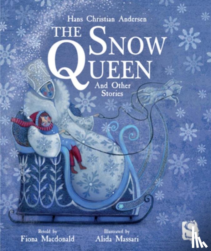 Macdonald, Fiona - The Snow Queen and Other Stories