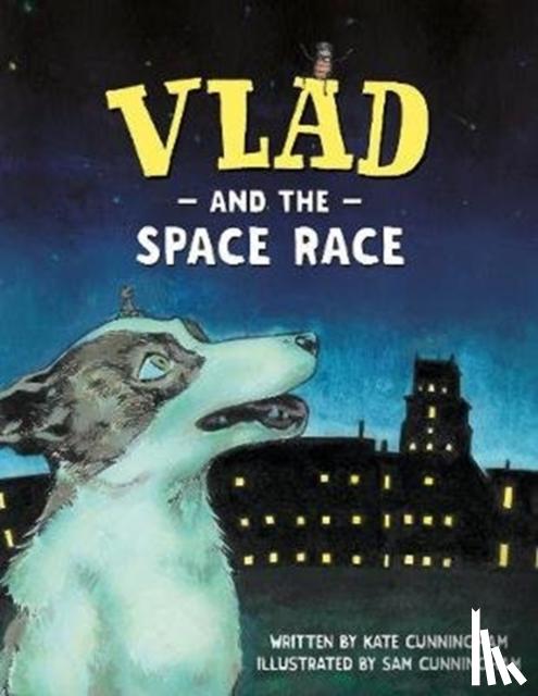Cunningham, Kate - Vlad and the Space Race