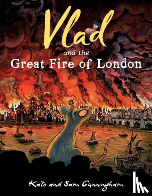 Cunningham, Kate - Vlad and the Great Fire of London