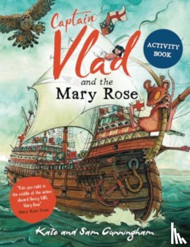 Cunningham, Kate - Captain Vlad and the Mary Rose Activity Book
