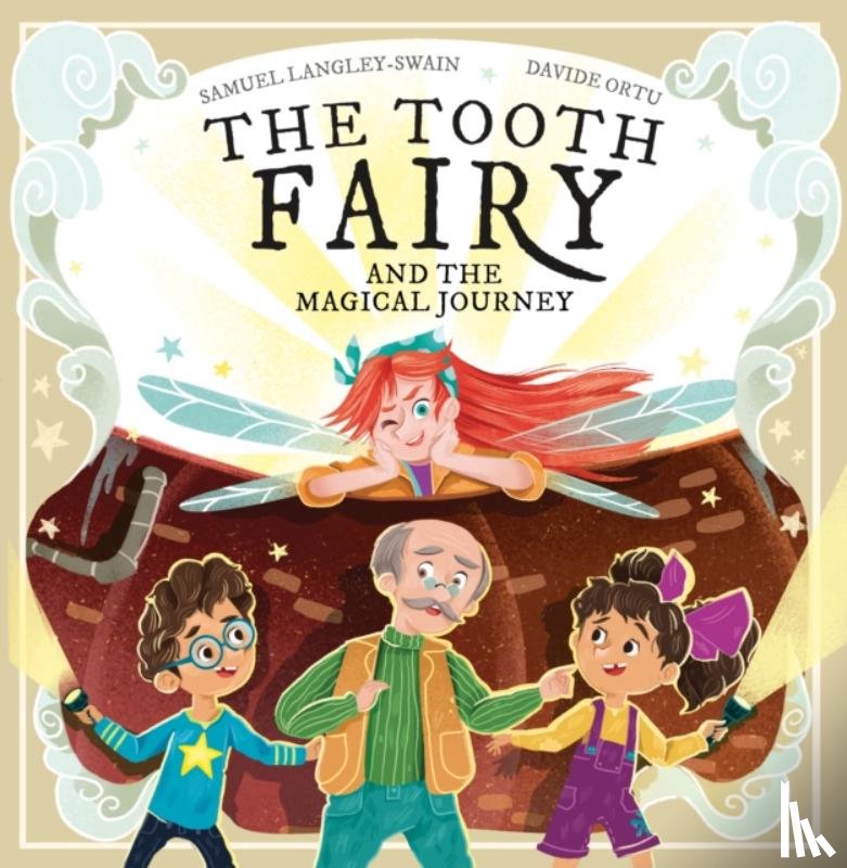Langley-Swain, Samuel - The Tooth Fairy and the Magical Journey