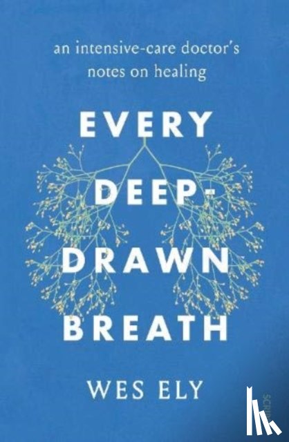 Ely, Wes - Every Deep-Drawn Breath