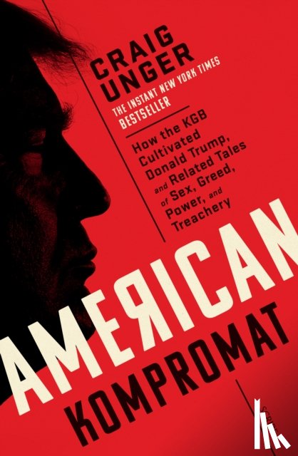 Unger, Craig - American Kompromat