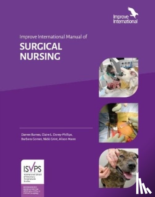Barnes, Darren, Dorey-Phillips, Claire, Grint, Nicola, Gomes, Barbara - Improve International Manual of Surgical Nursing