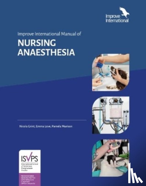 Grint, Nicola - Improve International Manual of NURSING ANAESTHESIA