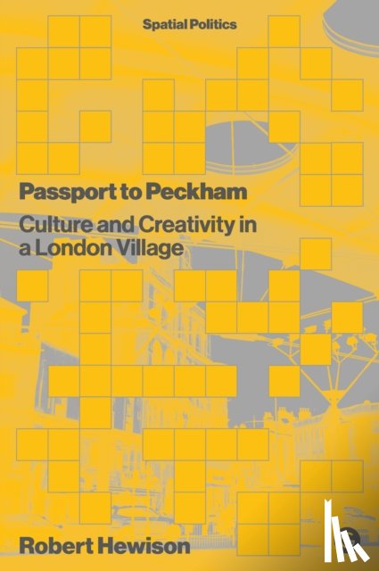 Hewison, Robert - Passport to Peckham