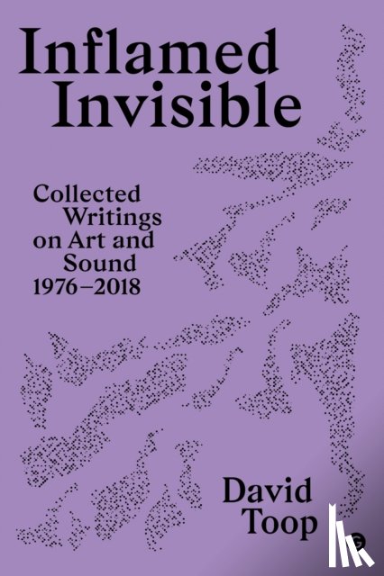 Topp, David - Inflamed Invisible