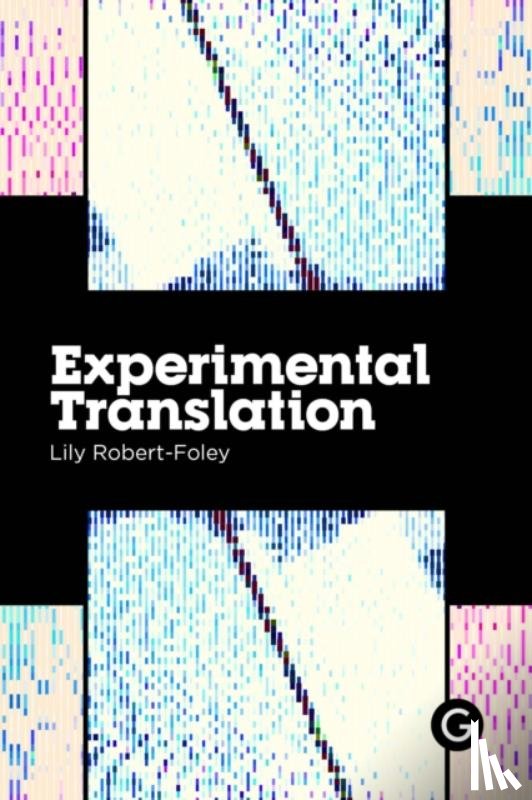 Robert-Foley, Lily - Experimental Translation
