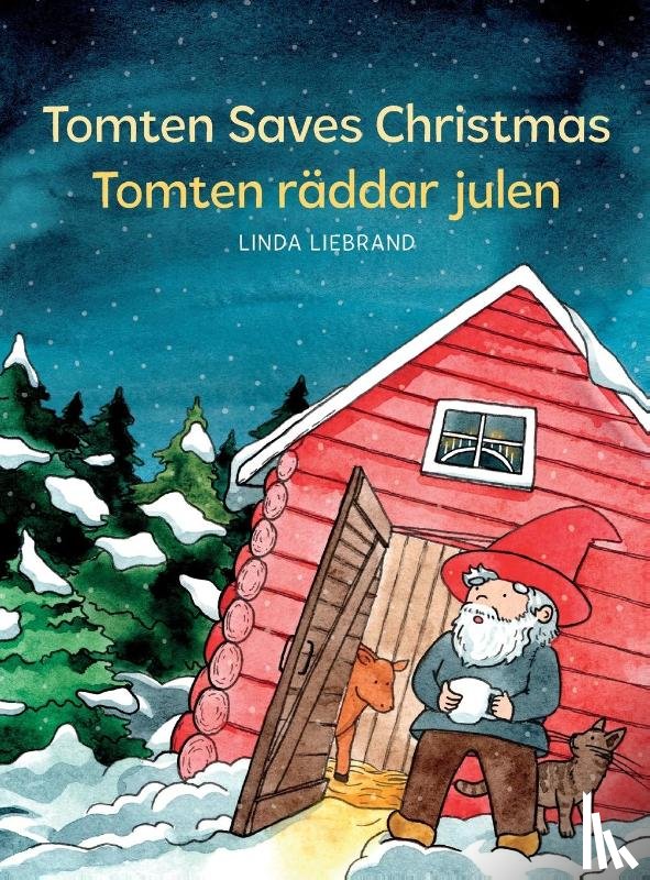 Liebrand, Linda - Tomten Saves Christmas - Tomten raddar julen