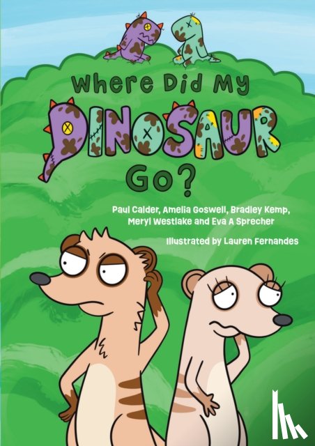 Calder, Paul, Goswell, Amelia, Kemp, Bradley - Where Did My Dinosaur Go?