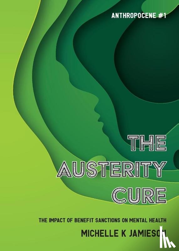 Jamieson, Michelle K - The Austerity Cure