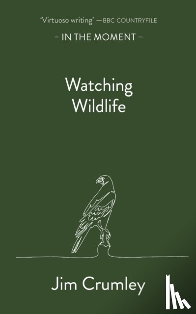 Crumley, Jim - Watching Wildlife