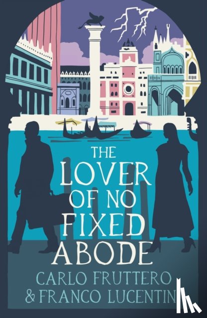 Fruttero, Carlo, Lucentini, Franco - The Lover of No Fixed Abode