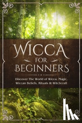 Sofia, Visconti - Wicca for Beginners