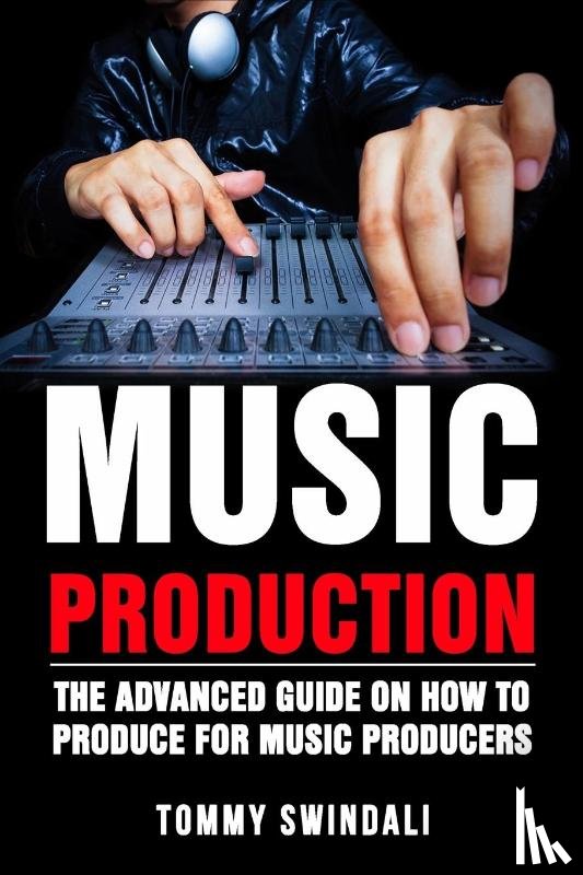 Swindali, Tommy - Music Production