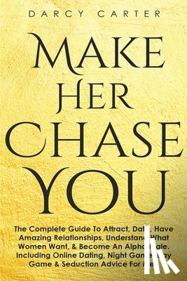 Carter, Darcy - Make Her Chase You