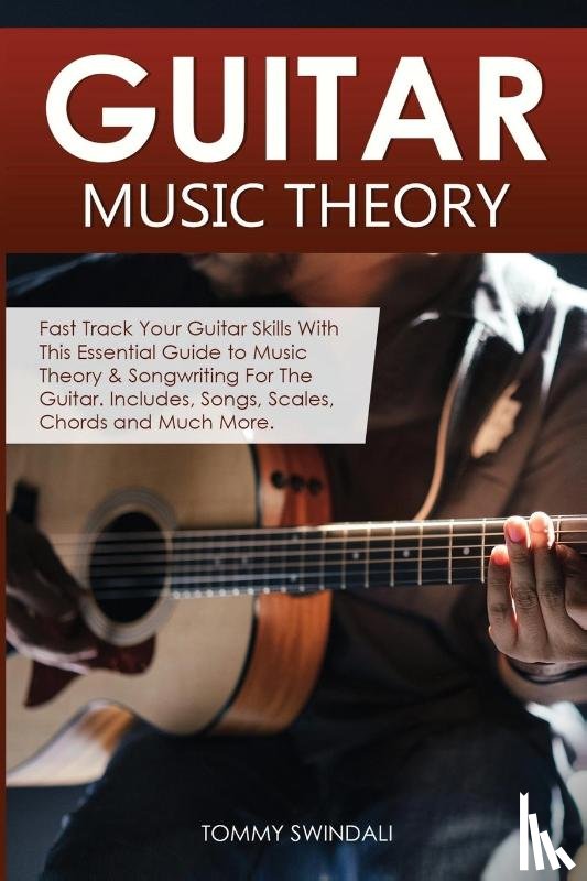 Swindali, Tommy - Guitar Music Theory