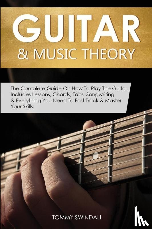 Swindali, Tommy - Guitar & Music Theory