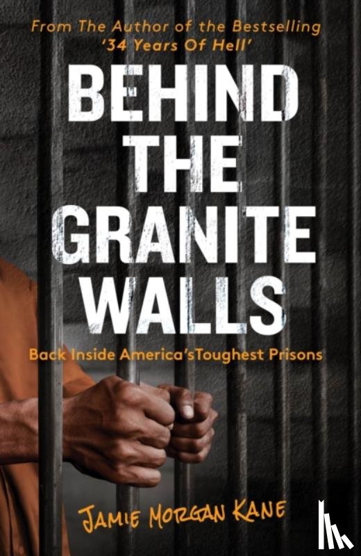 Kane, Jamie Morgan - Behind the Granite Walls