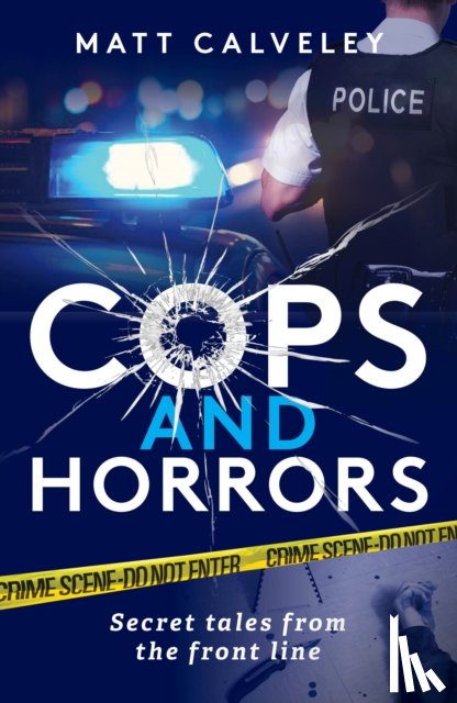 Calveley, Matt - Cops and Horrors