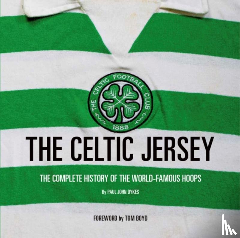 Dykes, Paul John - The Celtic Jersey