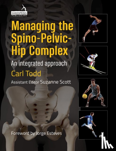 Todd, Carl - Managing the Spino-Pelvic-Hip Complex
