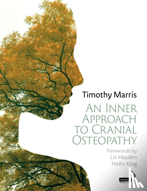 Marris, Timothy - An Inner Approach to Cranial Osteopathy