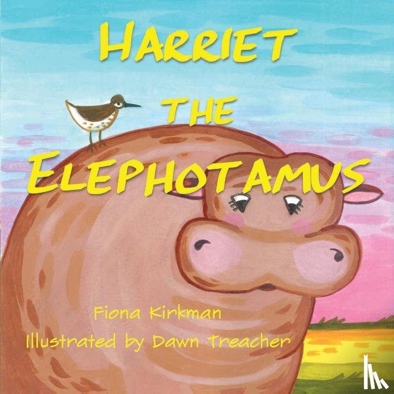 Kirkman, Fiona - Harriet the Elephotamus