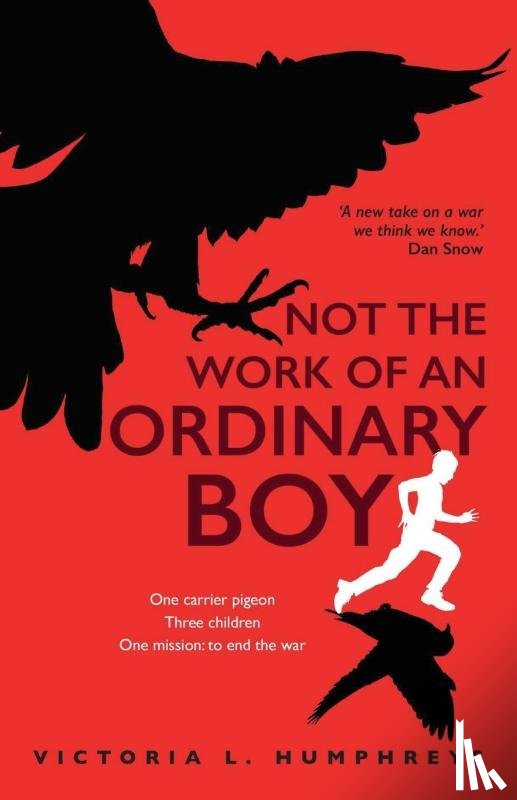 Humphreys, Victoria L. - Not the Work of an Ordinary Boy