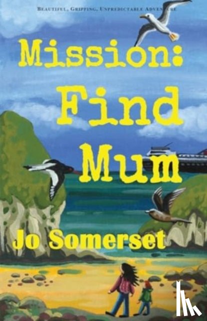 Somerset, Jo - Mission Find Mum