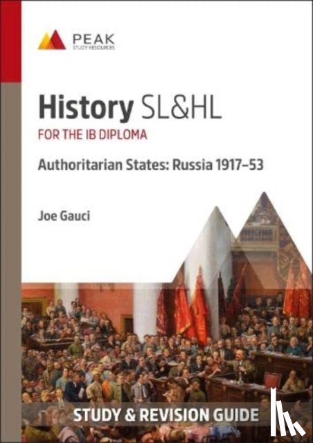 Gauci, Joe - History SL&HL Authoritarian States: Russia (1917–53)