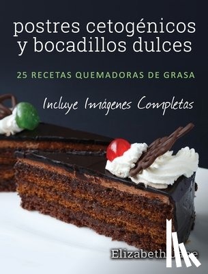 Jane, Elizabeth - postres cetogenicos y bocadillos dulces