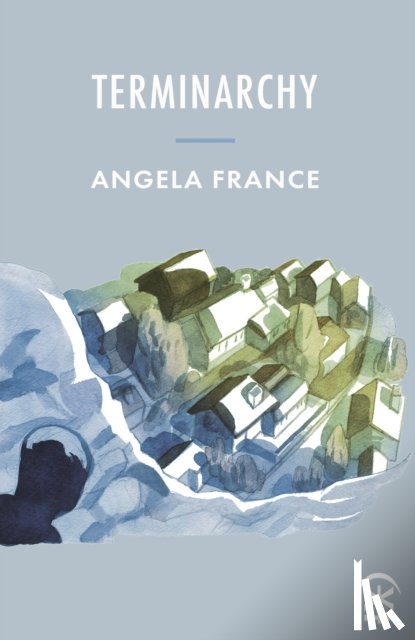 France, Angela - Terminarchy