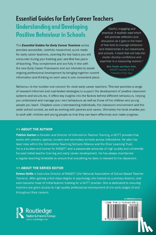 Garton, Patrick - Essential Guides for Early Career Teachers: Understanding and Developing Positive Behaviour in Schools