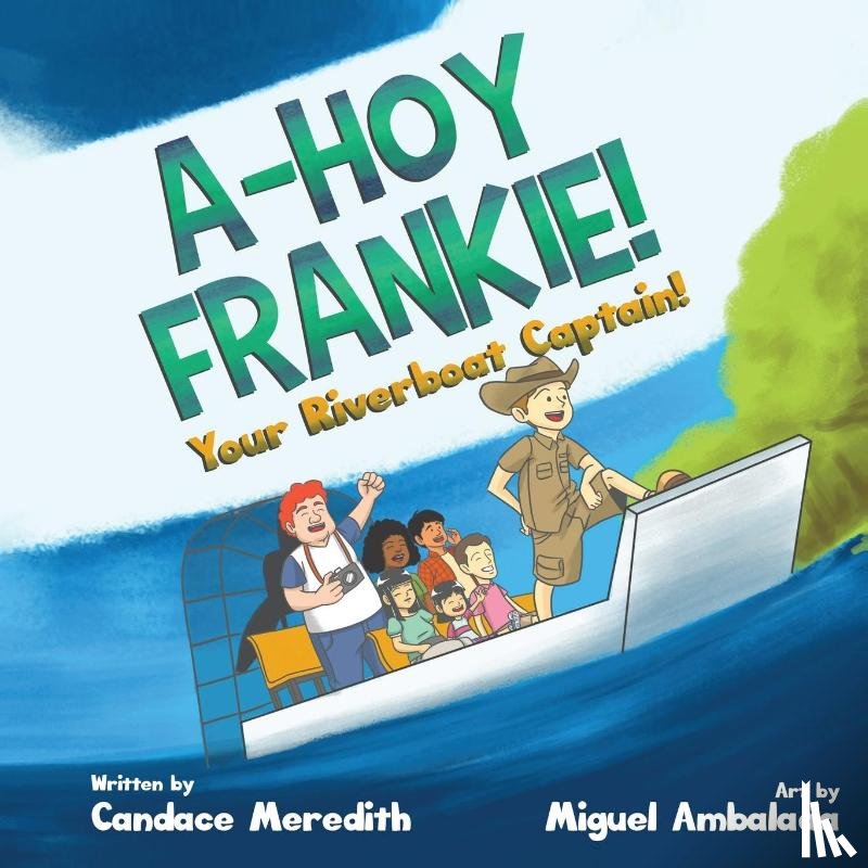 Meredith, Candace - A-Hoy Frankie!