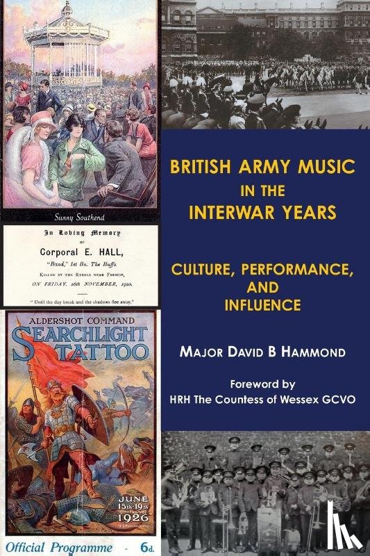 Hammond, Major David B. - British Army music in the interwar years