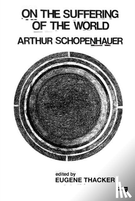 Schopenhauer, Arthur - On the Suffering of the World