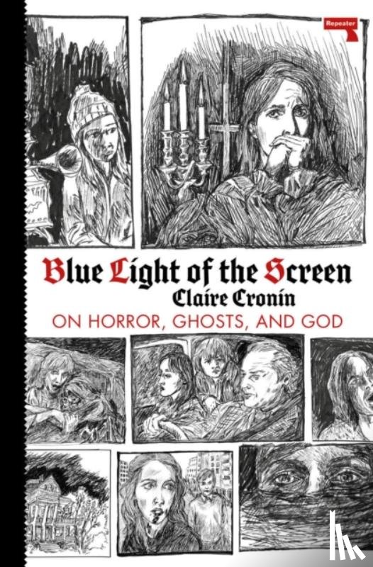 Cronin, Claire - Blue Light of the Screen
