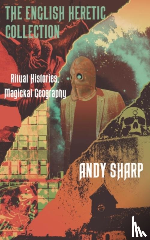 Sharp, Andy - The English Heretic Collection