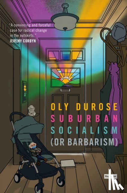 Durose, Oly - Suburban Socialism