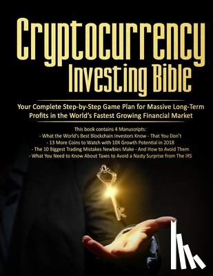 Satoshi, Stephen - Cryptocurrency Investing Bible