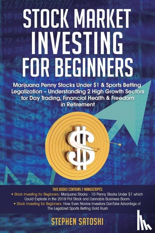 Satoshi, Stephen - Stock Market Investing for Beginners
