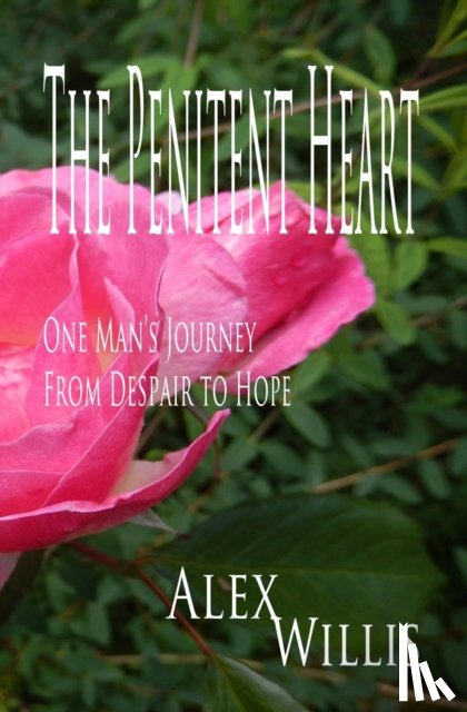 Willis, Alex - The Penitent Heart