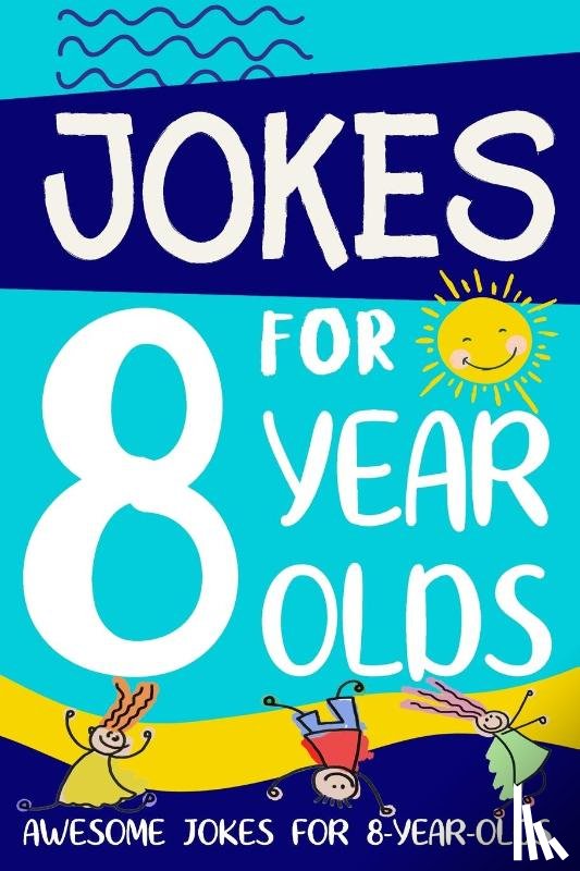 Summers, Linda - Jokes for 8 Year Olds