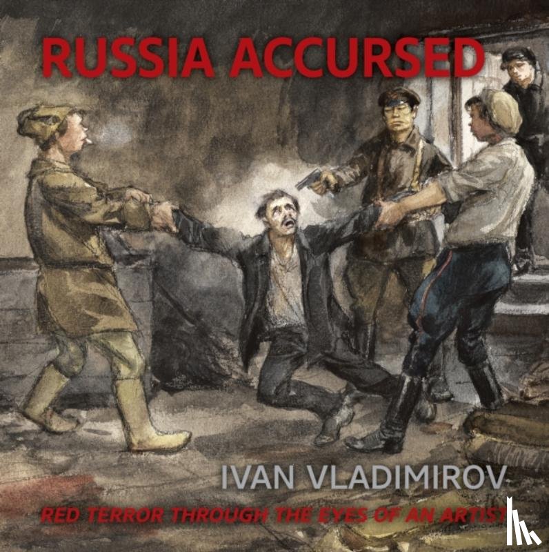 Ruzhnikov, Andre - Russia Accursed!