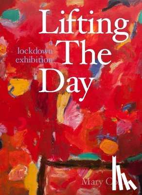 Collis, Mary - Lifting the Day