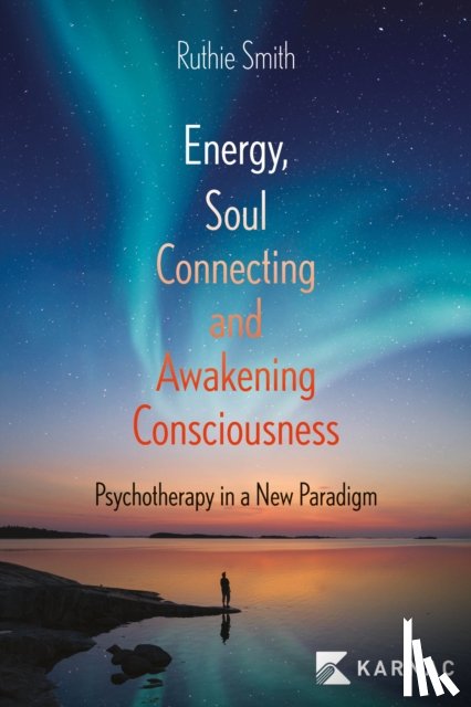 Smith, Ruthie - Energy, Soul-Connecting and Awakening Consciousness