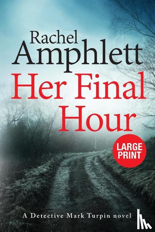 Amphlett, Rachel - Her Final Hour