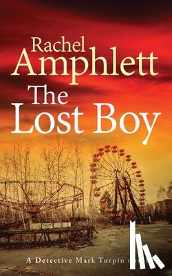 Amphlett, Rachel - The Lost Boy