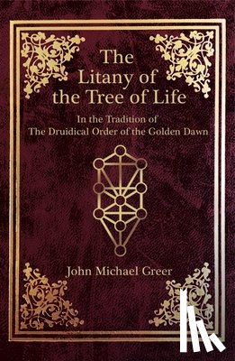 Greer, John Michael - The Litany of the Tree of Life